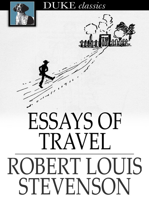 Title details for Essays of Travel by Robert Louis Stevenson - Available